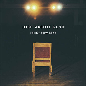 "Front Row Seat" album by Josh Abbott Band