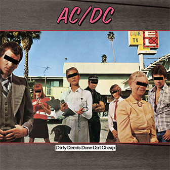 "Dirty Deeds Done Dirt Cheap" album by AC/DC