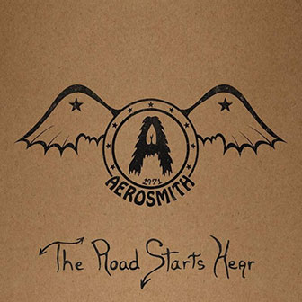 "The Road Starts Hear" album by Aerosmith