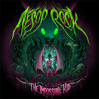 "The Impossible Kid" album by Aesop Rock