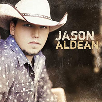 "Jason Aldean" album by Jason Aldean
