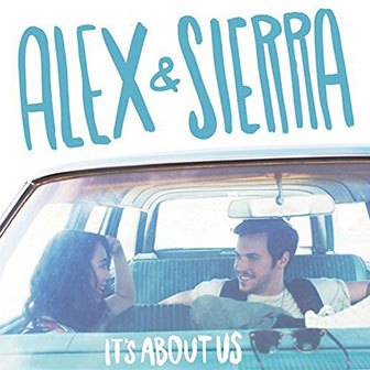 "It's About Us" album by Alex & Sierra