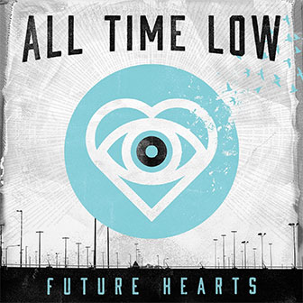 "Future Hearts" album by All Time Low