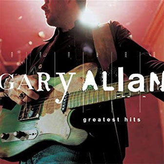 "A Feelin' Like That" by Gary Allan