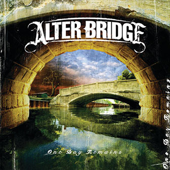 "One Day Remains" album by Alter Bridge