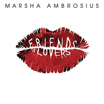 "Friends & Lovers" album by Marsha Ambrosius