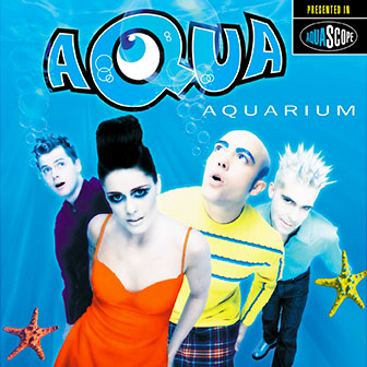 "Aquarium" album by Aqua