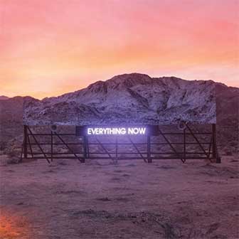"Everything Now" album by Arcade Fire