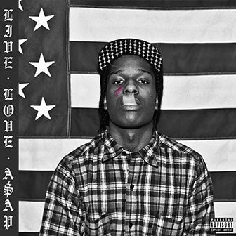 "Live.Love.A$AP" album by A$AP Rocky