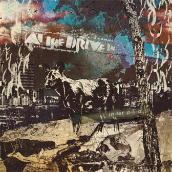 "In-Ter A-Li-A" album by At The Drive-In