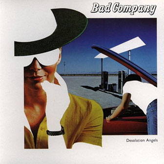 "Desolation Angels" album by Bad Company
