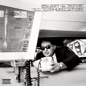 "Ill Communication" album by Beastie Boys