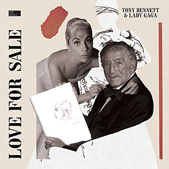 "Love For Sale" album by Tony Bennett & Lady Gaga