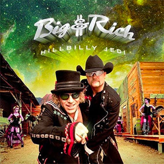 "That's Why I Pray" by Big & Rich