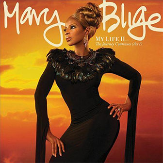 "My Life II: The Journey Continues" album by Mary J. Blige