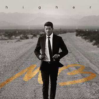 "Higher" album by Michael Buble