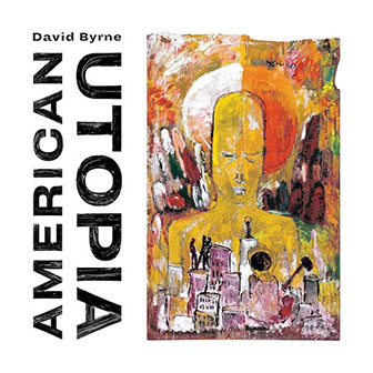 "American Utopia" album by David Byrne