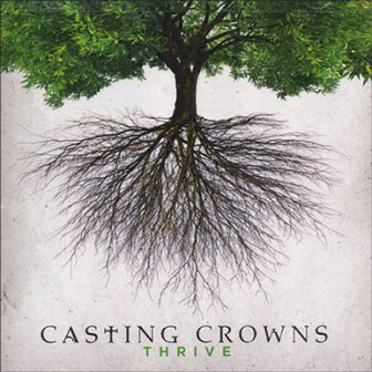 "Thrive" album by Casting Crowns