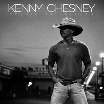 "Setting The World On Fire" by Kenny Chesney