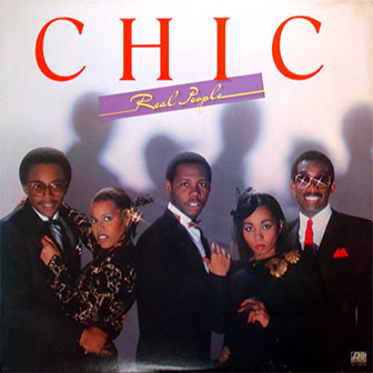 "Real People" by Chic