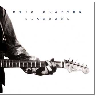 "Slowhand" album by Eric Clapton