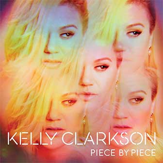 "Piece By Piece" album by Kelly Clarkson