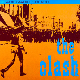 "Black Market Clash" album by The Clash
