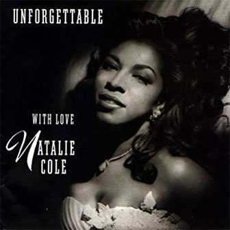 "Unforgettable" album by Natalie Cole