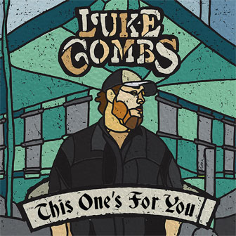 "One Number Away" by Luke Combs