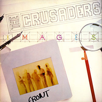 "Images" album by The Crusaders