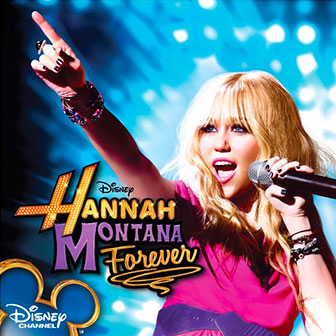 "Ordinary Girl" by Hannah Montana
