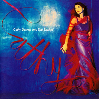 "Into The Skyline" album by Cathy Dennis