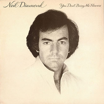 "Say Maybe" by Neil Diamond