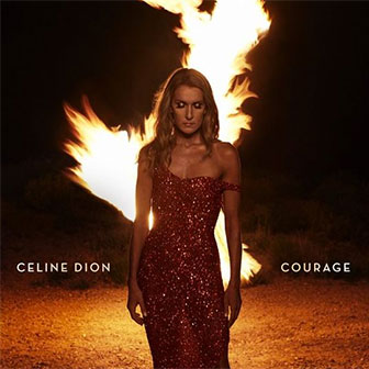 "Courage" album by Celine Dion "Courage" album by Celine Dion