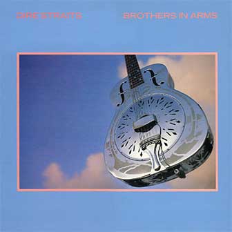 "Brothers In Arms" album by Dire Straits
