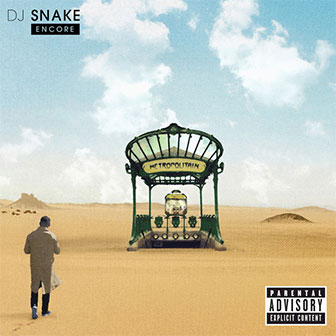 "Let Me Love You" by DJ Snake