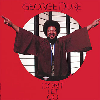 "Don't Let Go" album by George Duke