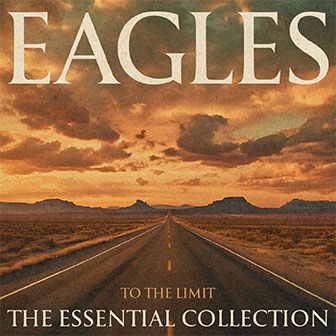 "To The Limit" album by Eagles