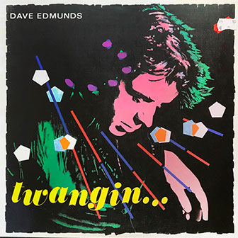 "Twangin" album by Dave Edmunds