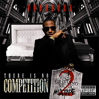 "There Is No Competition 2" album by Fabolous