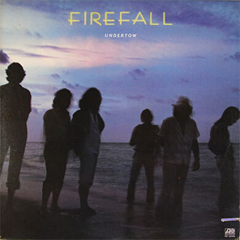 "Headed For A Fall" by Firefall