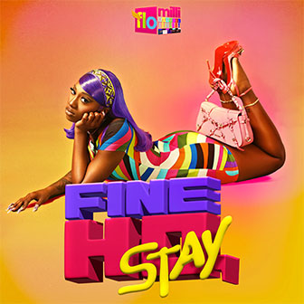 "Fine Ho, Stay" album by Flo Milli