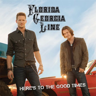 "Get Your Shine On" by Florida Georgia Line