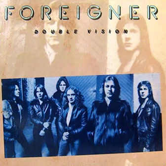 "Double Vision" album by Foreigner