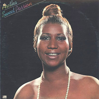 "Sweet Passion" album by Aretha Franklin