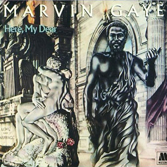 "Here, My Dear" album by Marvin Gaye