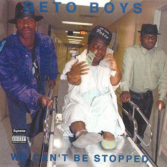 "Mind Playing Tricks On Me" by Geto Boys