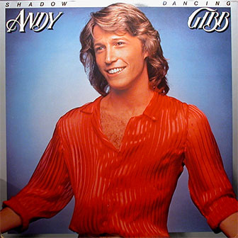 "Shadow Dancing" album by Andy Gibb