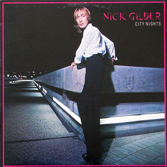 "City Nights" album by Nick Gilder