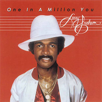 "One In A Million You" album by Larry Graham